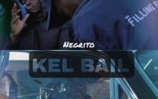 Negrito – Kel bail Mp3 Son Gratuit