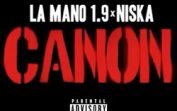 La Mano 1.9 Ft. Niska – Canon